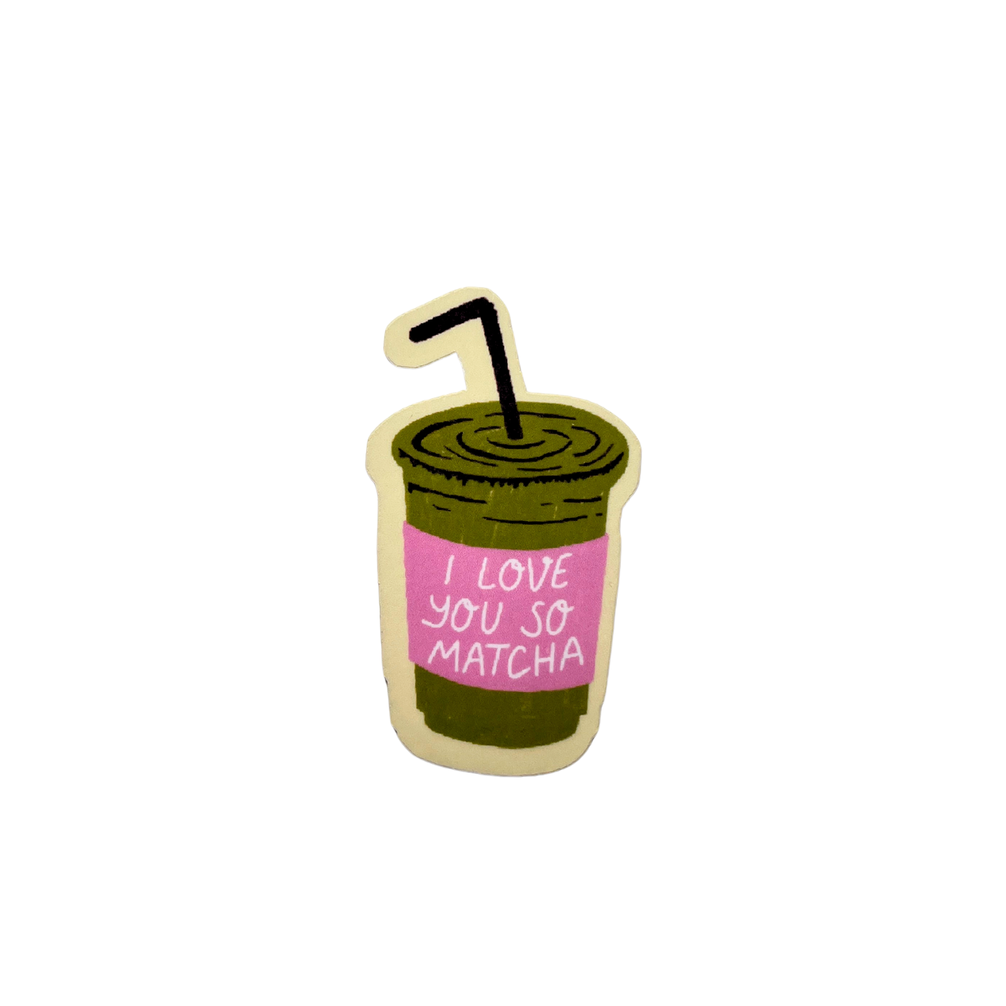 I Love You So Matcha Sticker