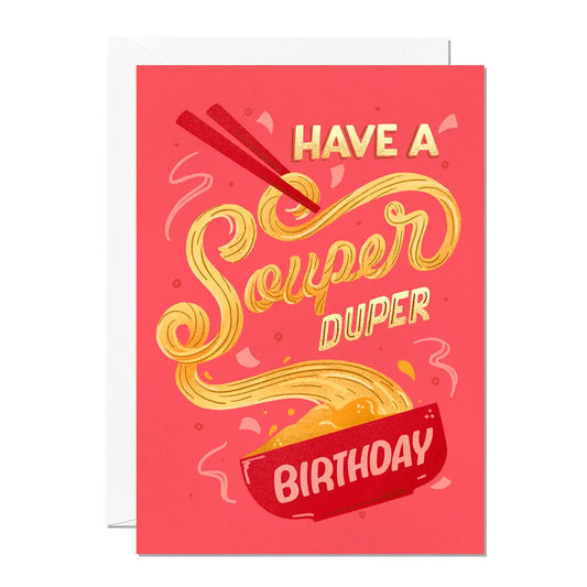 Souper Duper Birthday Card